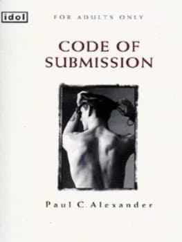 Code of Submission by Paul C Alexander Paperback