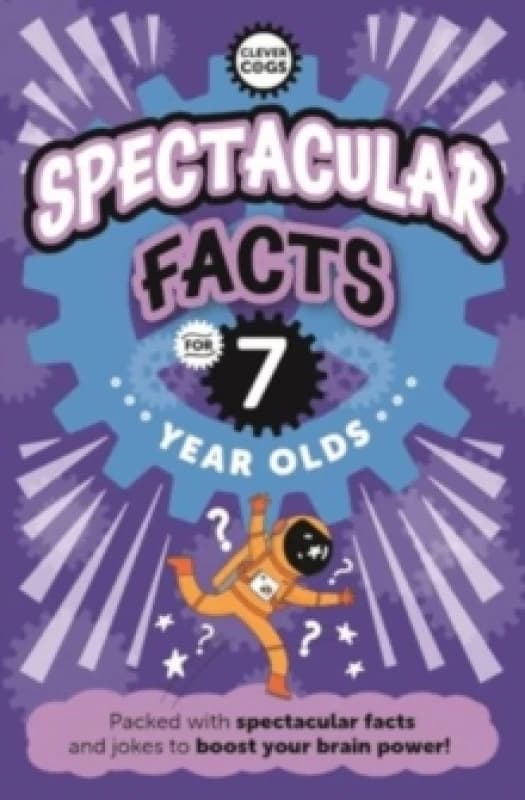 Spectacular Facts For Seven Year Olds Paperback / softback