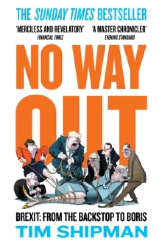 No Way Out. Paperback. By Tim Shipman Books