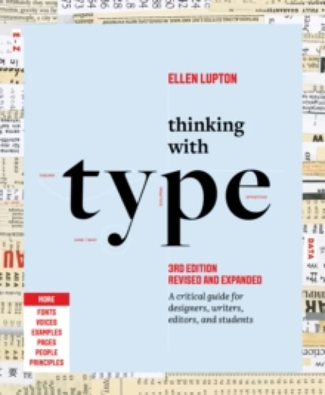 Thinking with Type : A Critical Guide for Designers, Writers, Editors, and Students (3rd Edition, Revised and Expanded) Paperback / softback