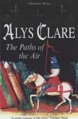 The paths of the air by Alys Clare