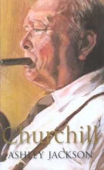 Churchill by Ashley Jackson Hardback