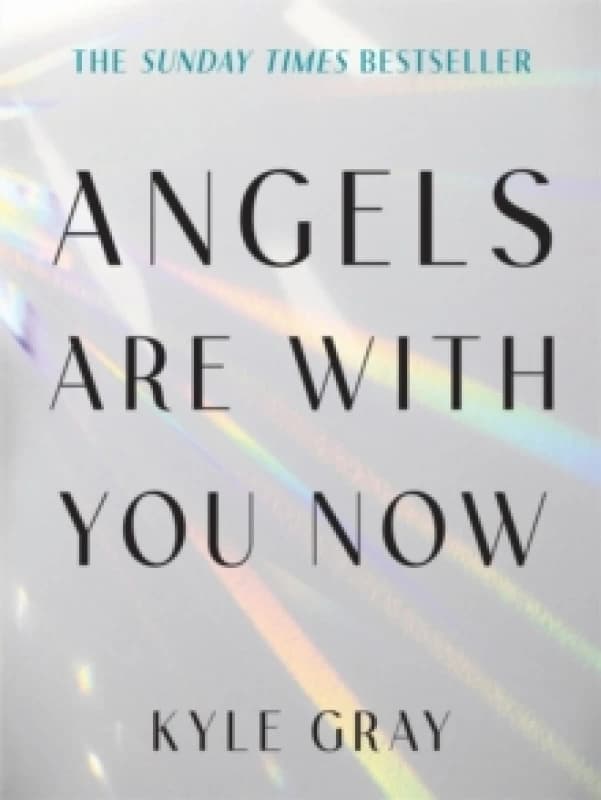 Angels Are with You Now : THE SUNDAY TIMES BESTSELLER Paperback / softback