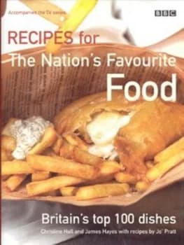 Recipes for the Nations Favourite Food by Christine Hall and James Hayes and Jo Pratt Hardback