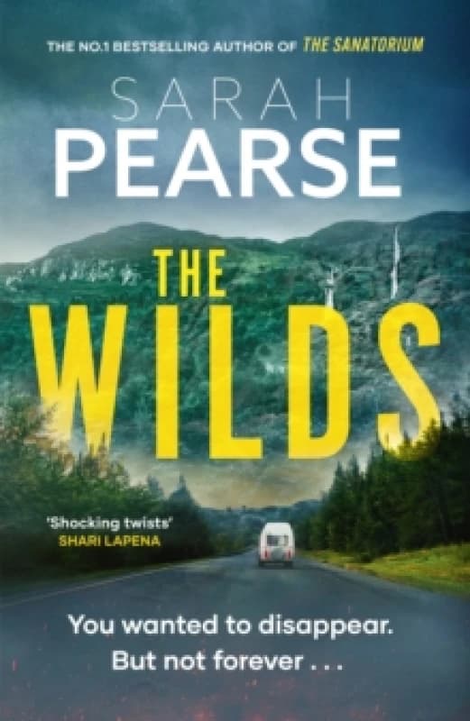 The Wilds : The thrilling new mystery from the bestselling author of The Sanatorium Hardback