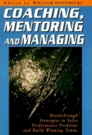 coaching mentoring and managing breakthrough strategies to solve performanc