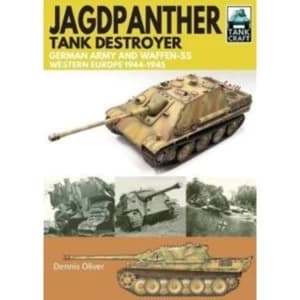 Jagdpanther Tank Destroyer : German Army, Western Europe 1944 -1945