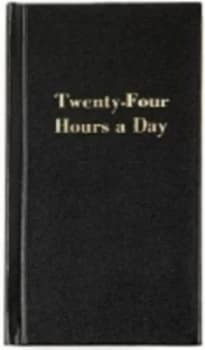 Twenty-Four Hours a Day by Anonymous Hardback