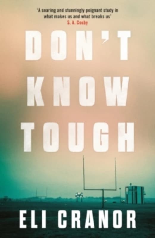 Don't Know Tough. Paperback. By Eli Cranor Books