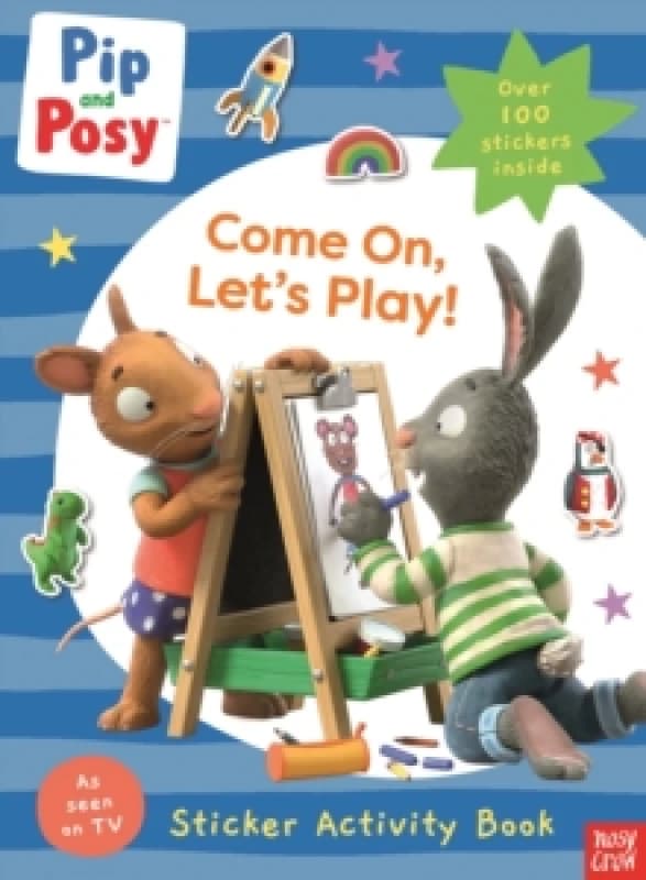 Pip and Posy: Come On, Let's Play! Paperback / softback