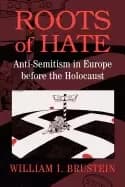 roots of hate anti semitism in europe before the holocaust