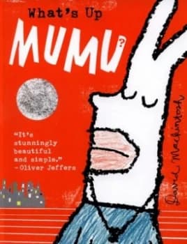 Whats up Mumu by David Mackintosh Paperback