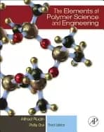 elements of polymer science and engineering an introductory text and refere
