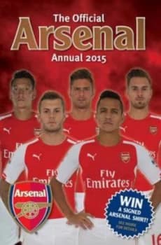 Official Arsenal Fc 2015 Annual Hardback