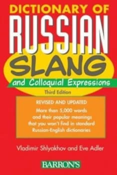 Dictionary of Russian Slang and Colloquial Expressions by V. I Shliakhov and Eve Adler Paperback