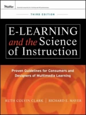 E-learning and the science of instruction by Ruth C. Clark