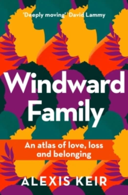 Windward Family : An atlas of love, loss and belonging Paperback / softback