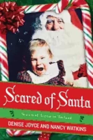 scared of santa scenes of terror in toyland