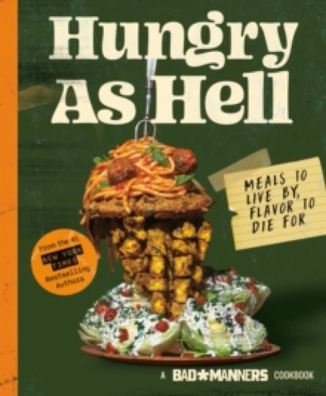 Hungry as Hell. Hardback. By Bad Manners LLC Books