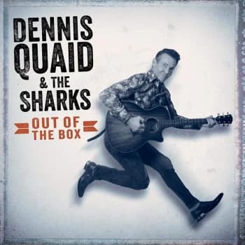 Dennis Quaid & The Sharks - Out Of The Box Vinyl