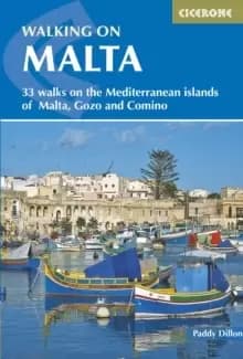 Walking on Malta : 33 walks on the Mediterranean islands of Malta, Gozo and Comino