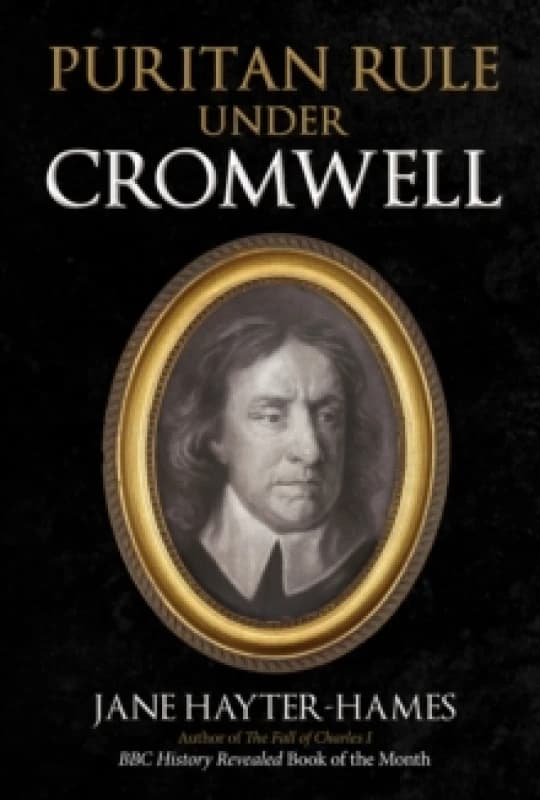 Puritan Rule Under Cromwell Hardback