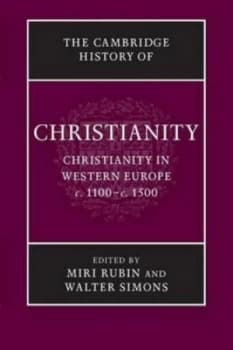 The Cambridge History of Christianity by Miri Rubin Paperback
