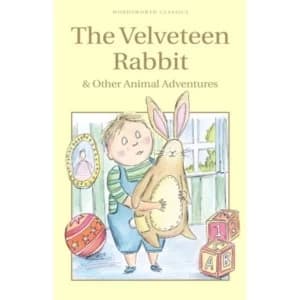 The Velveteen Rabbit & Other Animal Adventures by Margery Williams Bianco (Paperback, 2015)