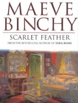 Scarlet Feather by Maeve Binchy Hardback