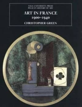 Art in France by Christopher Green Hardback