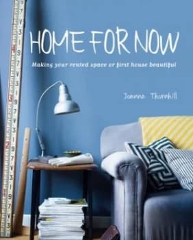 Home for Now by Joanna Thornhill Hardback