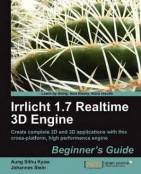 Irrlicht 1.7 Realtime 3D Engine Beginners Guide by Johannes Stein Paperback