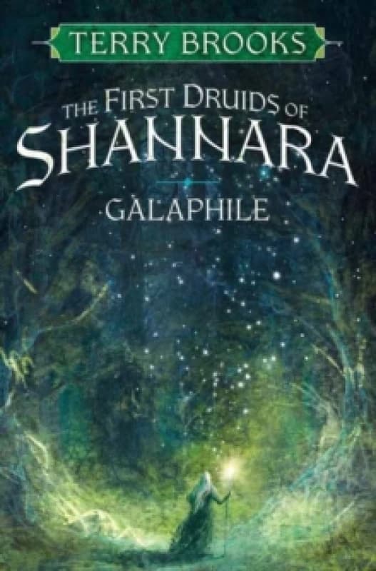 Galaphile : The First Druids of Shannara Hardback