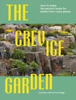 The Crevice Garden by Kenton Seth