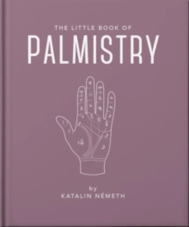 The Little Book of Palmistry : Predict your future in the lines of your palms Hardback