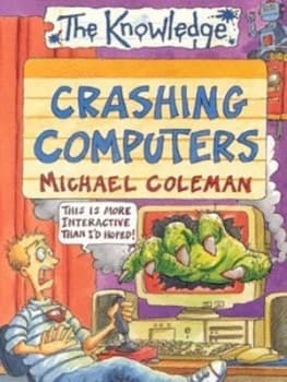 Crashing Computers by Michael Coleman Paperback