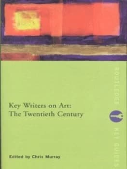 Key Writers on Art by Chris Murray Book