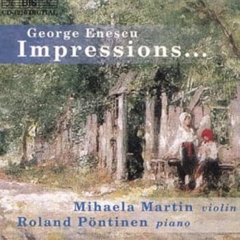 Mihaela - Enescu: Impressions d'enfance; Violin Sonatas Nos. 2 & 3 (Martin CD