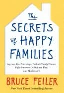 secrets of happy families improve your mornings rethink family dinner fight