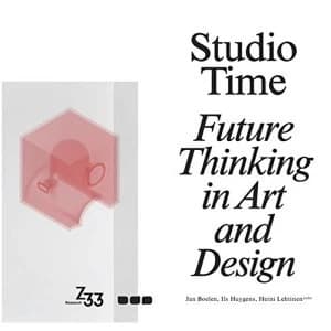 Studio Time Future Fictions in Art and Design Paperback / softback 2018