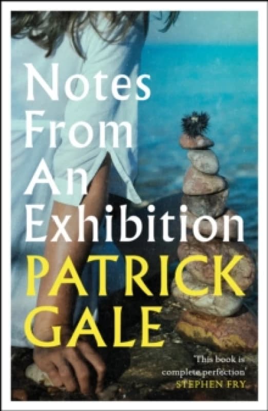 Notes from an Exhibition : A thought-provoking and stunning classic novel of marriage, art and the secrets of family life Paperback / softback