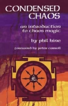 Condensed Chaos by Phil Hine Book