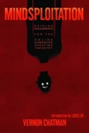 mindsploitation asinine assignments for the online homework cheating indust