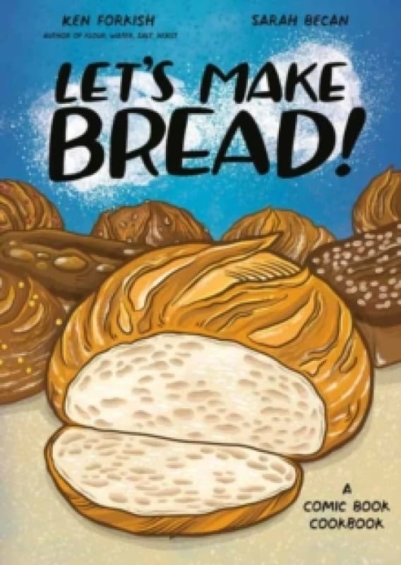 Let's Make Bread! : A Comic Book Cookbook Paperback / softback