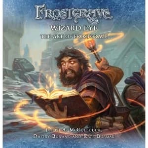 Frostgrave: Wizard Eye - The Art of Frostgrave
