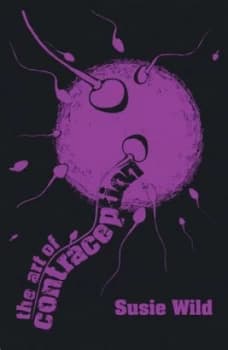 The Art of Contraception by Susie Wild Paperback