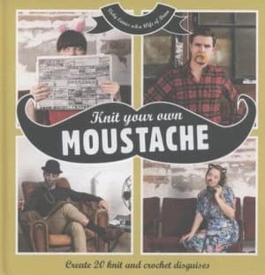 Knit Your Own Moustache by Vicky Eames Hardback