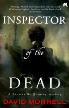 Inspector of the Dead by David Morrell Paperback