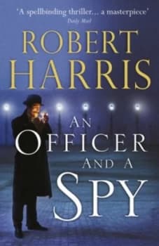 An Officer and a Spy by Robert Harris Book