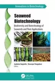 Seaweed Biotechnology Biodiversity and Biotechnology of Seaweeds and Their Applications